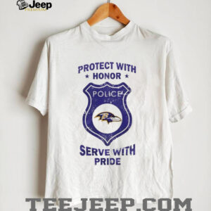 Protect with honor serve with Pride Baltimore Ravens shirt