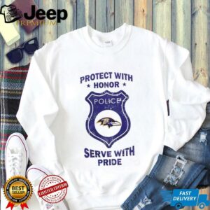 Protect with honor serve with Pride Baltimore Ravens shirt