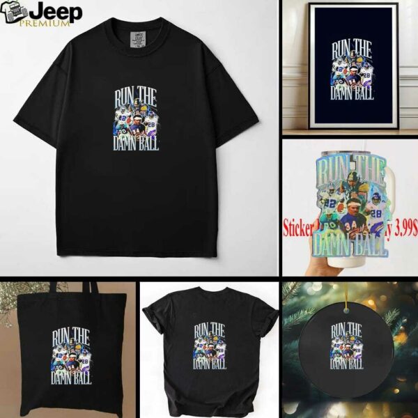 Run The Damn Ball Emmitt Smith Walter Payton Billy Sims Adrian Peterson graphic shirt