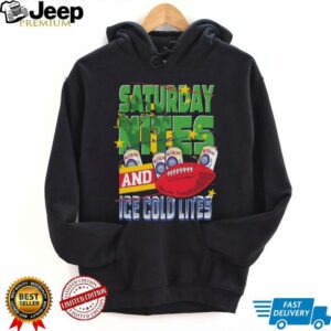 Saturday Nites and Ice Cold Lites Shirt