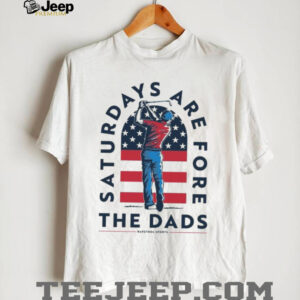 Saturdays Are Fore The Dads Golfer USA Shirt