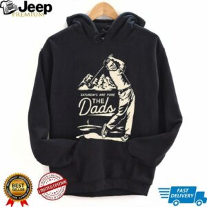 Saturdays Are Fore the Dads Swing Shirt