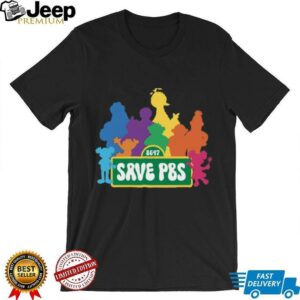 Save PBS Resist Political Protest Save Public Broadcasting Hands Off Shirt