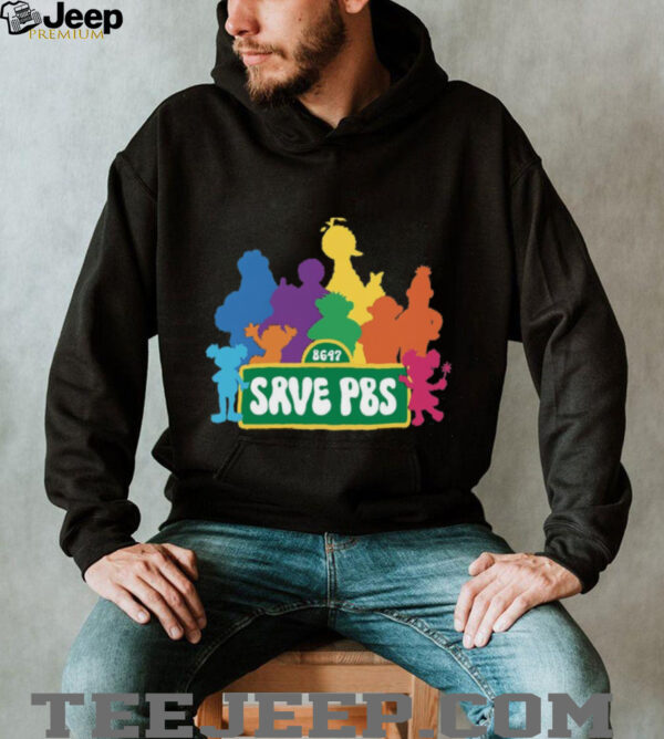 Save PBS Resist Political Protest Save Public Broadcasting Hands Off Shirt