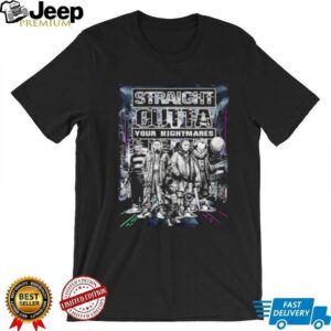 Straight outta your nightmare characters Halloween shirt