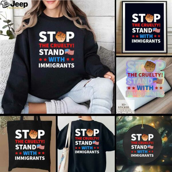 Strong fist resist stop the cruelty stand with immigrants shirt