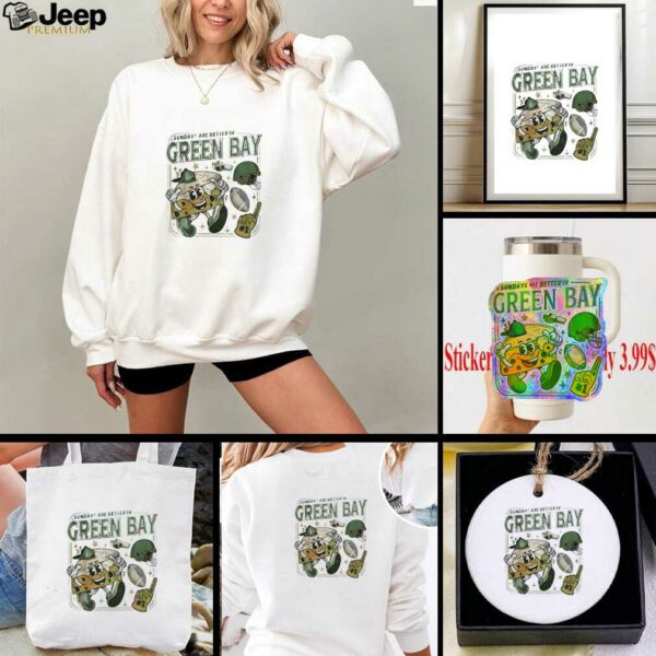 Sunday Are Better In Green Bay Football Shirt