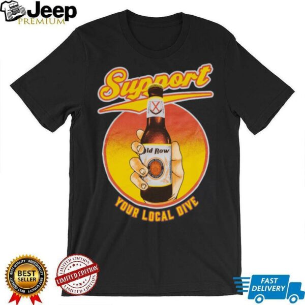 Support Your Local Dive Shirt