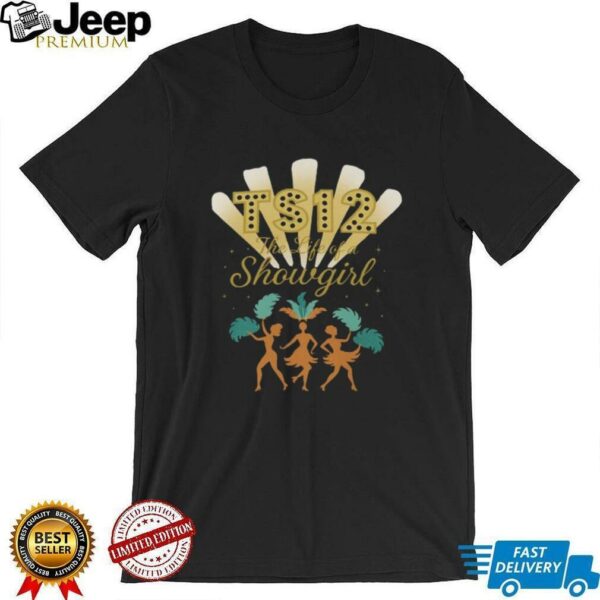 TS12 The Life of a Showgirl Shirt