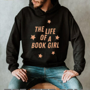 The Life Of A Bookish Girl Shirt