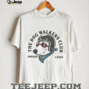 The dog walkers club ranger leash shirt
