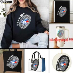 Toronto Blue Jays in my DNA shirt