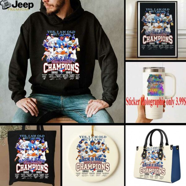 Toronto Blue Jays yes I am old but I saw back 2 back World Series Champions signatures shirt