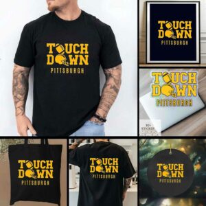 Touchdown Pittsburgh Steelers shirt