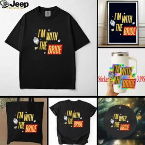 Travis Kelce I’m with the bride shirt