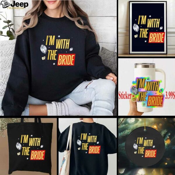 Travis Kelce I’m with the bride shirt