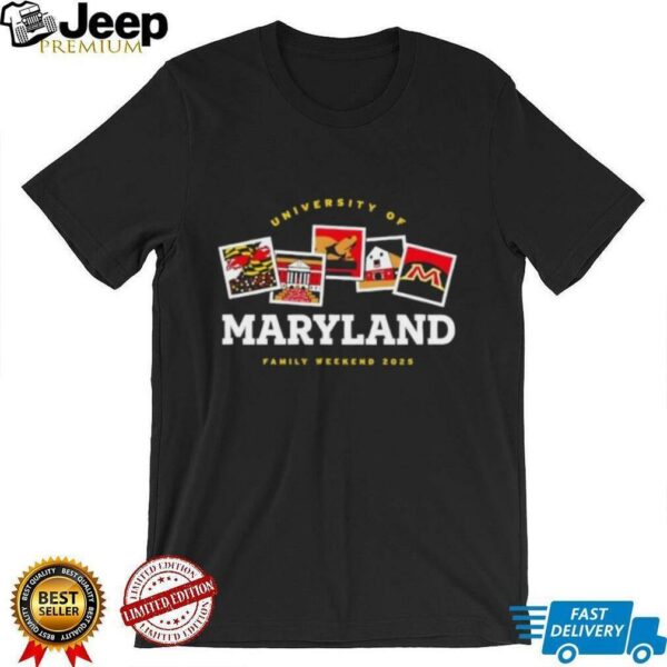 University of Maryland family weekend 2025 shirt