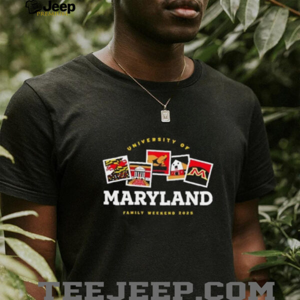 University of Maryland family weekend 2025 shirt