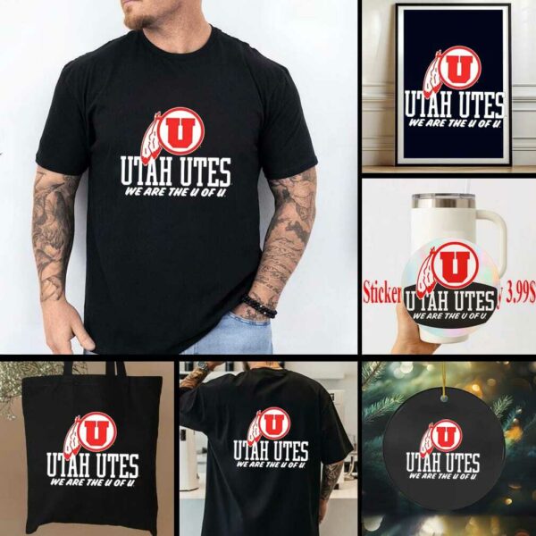 Utah Utes we are The U of U shirt
