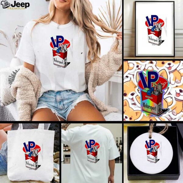 VP racing Motorsport Cigarette shirt