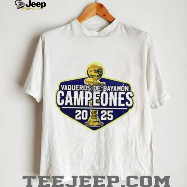 Vaqueros De Bayamon League Championship 2025 shirt