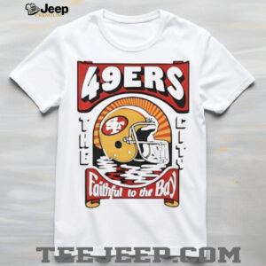 Vintage 49ers Football Faithful to The Bay Retro San Francisco shirt