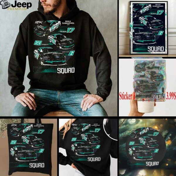 oush Fenway Keselowski Racing RFK Racing BuildSubmarines.com Car T Shirt