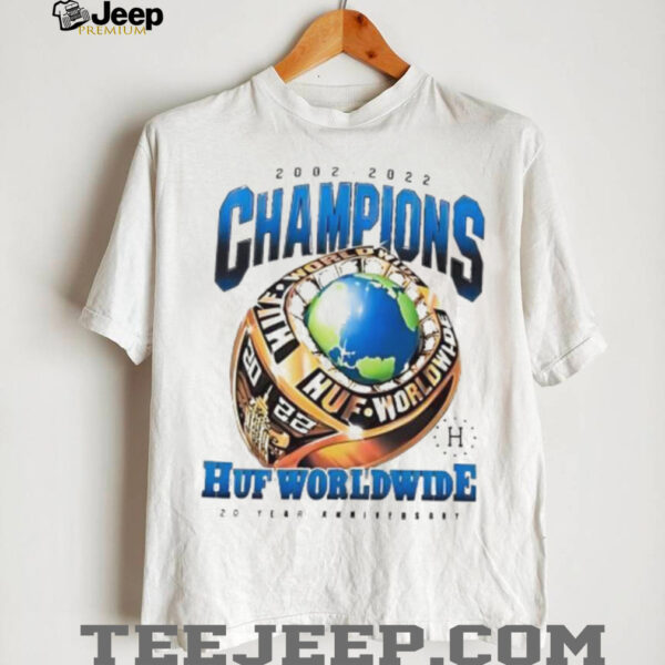 2002 2022 Champions HUF Worldwide 20 Year Anniversary Ring shirt