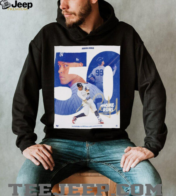 Aaron Judge New York Yankees 50 home run the fourth player in MLB history shirt