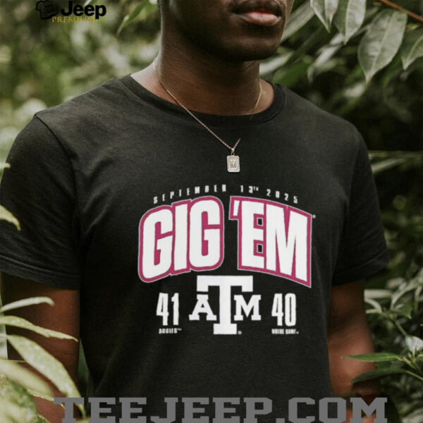 Aggies beat Notre Dame 41 40 Gig ‘Em 2025 Score shirt