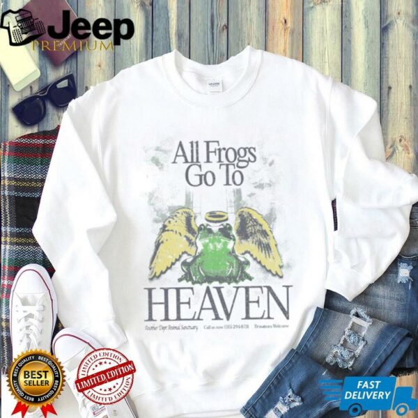 All frogs go to heaven shirt
