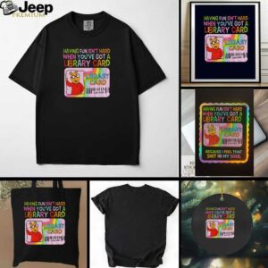 Arthur and Friends having fun isnt hard when youve got a library card t shirt
