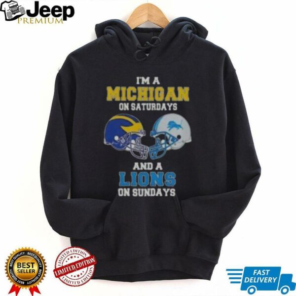 Awesome I’m A Michigan On Saturdays And A Lions On Sundays Football Helmet T Shirt