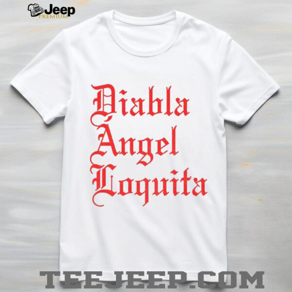 Bad Bunny Diabla Angel Loquita Valentines Day shirt