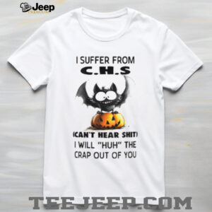 Bat I Suffer From C.H.S Can’t Hear Shit I Will...