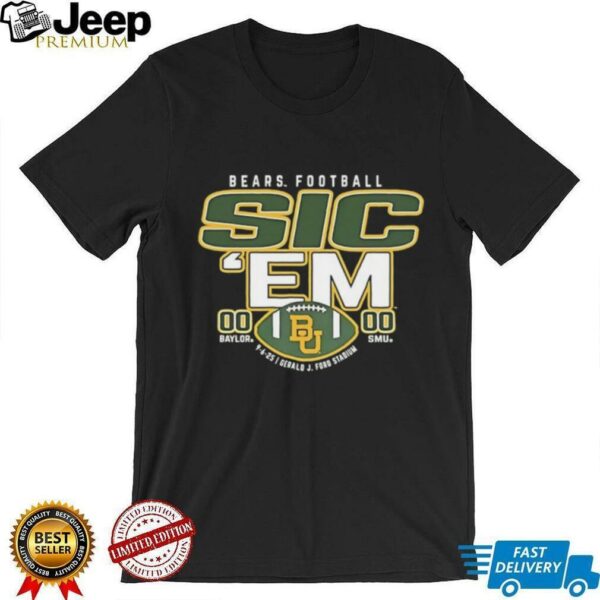 Baylor Bears beat SMU Mustangs Sic ‘Em 2025 Big 12 Football shirt