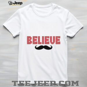 Believe Cincinnati Mustache shirt