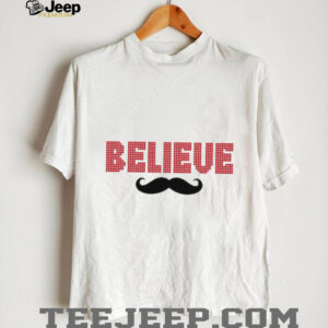 Believe Cincinnati Mustache shirt
