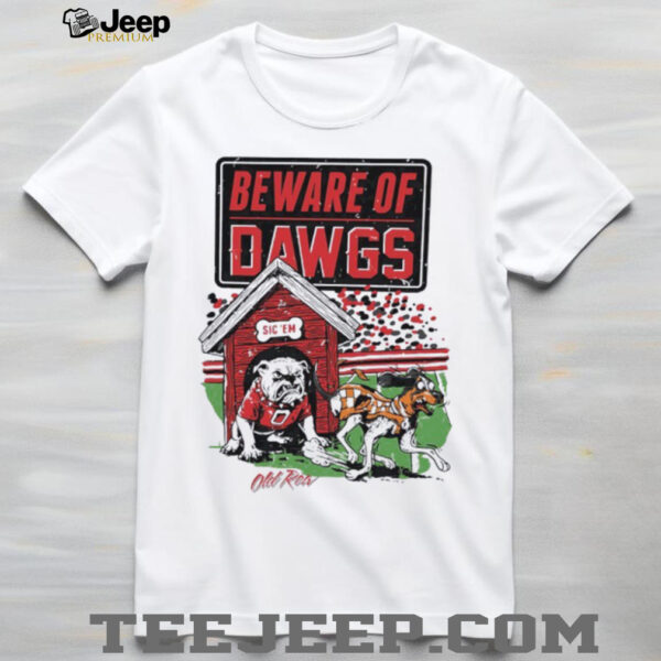 Beware Of Dawgs Old Row Sic Em bulldog shirt