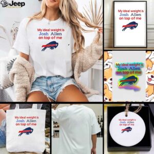 Buffalo Bills my ideal weight is Josh Allen on top...