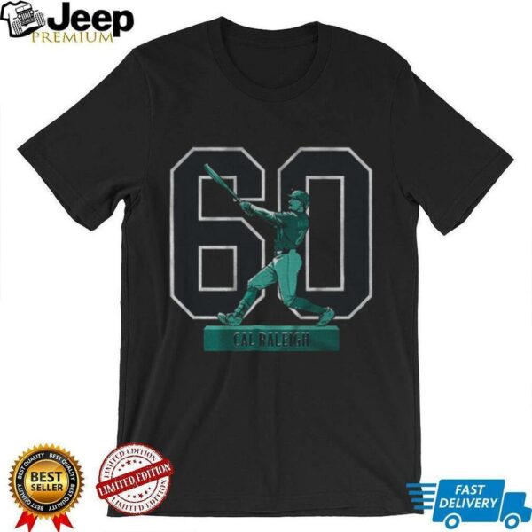 Cal Raleigh Seattle Mariners MLB Baseball Historic 60 Home Run Season 2025 shirt