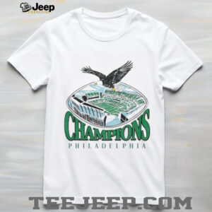 Champions Philadelphia Eagles Football Stadium shirt
