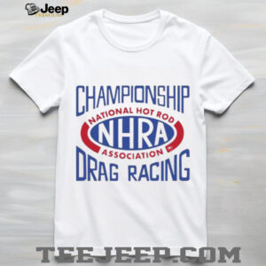 Championship National Hot Rod Association NHRA Drag Racing shirt