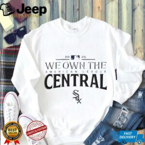 Chicago White Sox we own the American league Central 2025 MLB division champions shirt