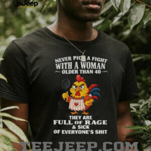 Chicken chef never pick a fight with a woman older...