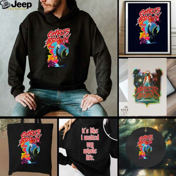 Chris Brown Breezy Bowl XX it’s like I waited my whole life shirt