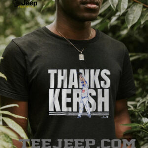 Clayton Kershaw Thanks Kersh Shirt