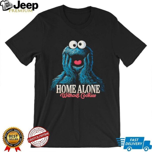 Cookie Monster X Kevin McCallister home alone without Cookies shirt