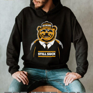 Da Bears Still Suck Shirt