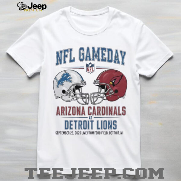 Detroit Lions vs Arizona Cardinals Sept 28 2025 Live From Ford Field Detroit Mi NFL Gameday shirt